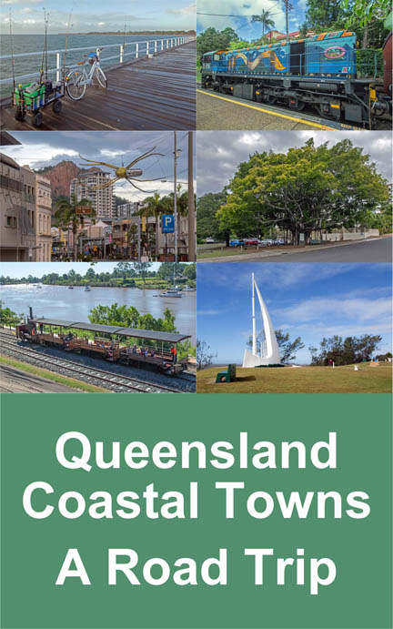 Queensland Coastal Towns - A Road Trip