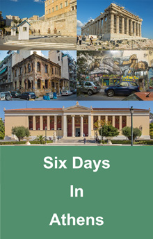 Six Days in Athens